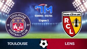 Soi kèo Toulouse vs Lens hôm nay 03/01 | Vòng 17 Ligue 1 1 Soi kèo Toulouse vs Lens
